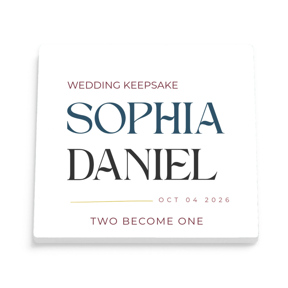 DESIGN F - Wedding Keepsake Two Become One personalized ceramic coaster, front view of the square glossy white coaster