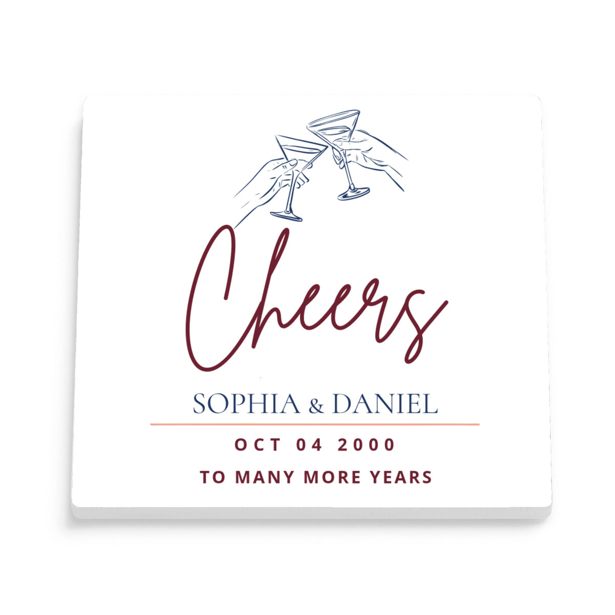DESIGN D - Cheers to Many More Years personalized ceramic coaster, front view of the square glossy white coaster
