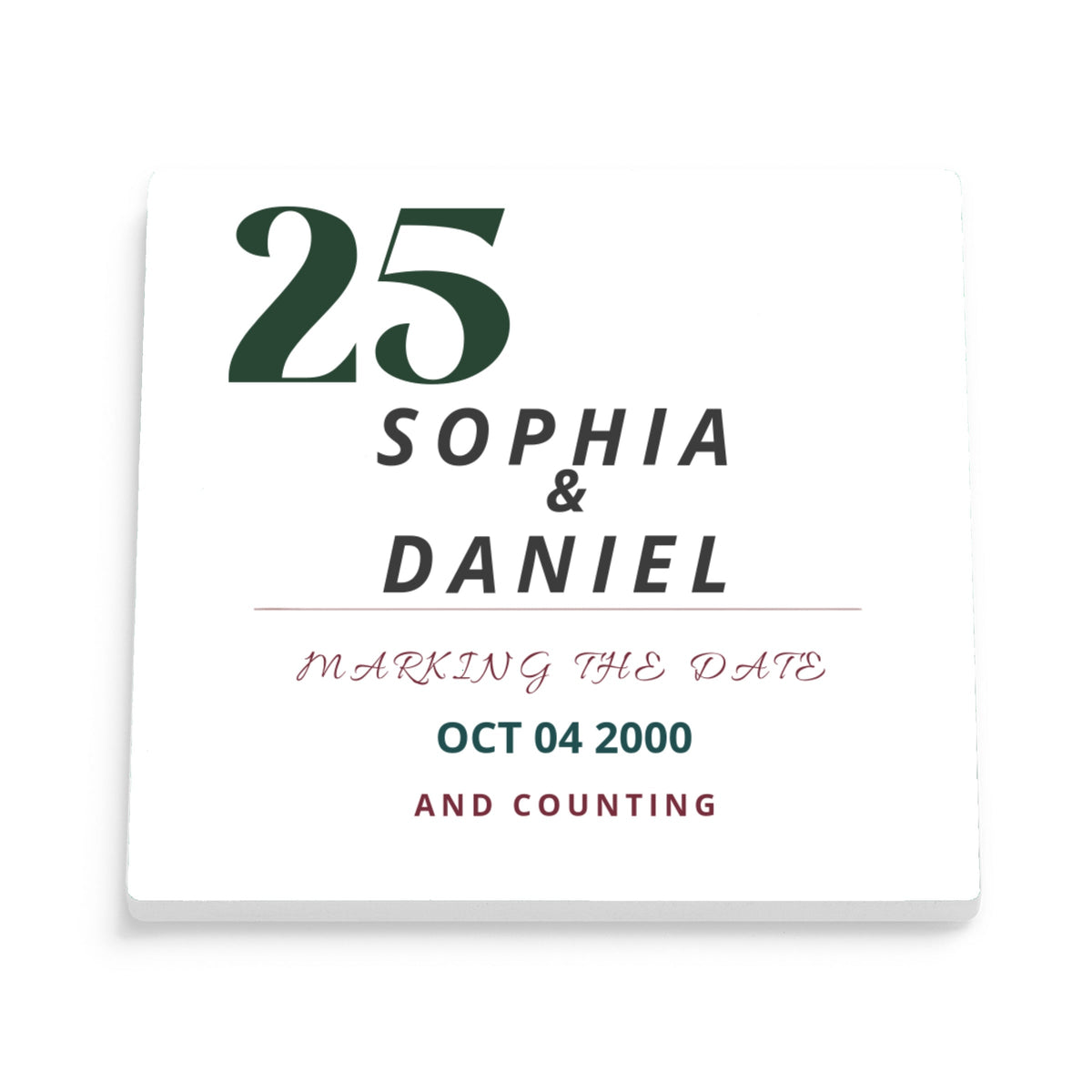 DESIGN F - Marking the Date and Counting personalized ceramic coaster, front view of the square glossy white coaster