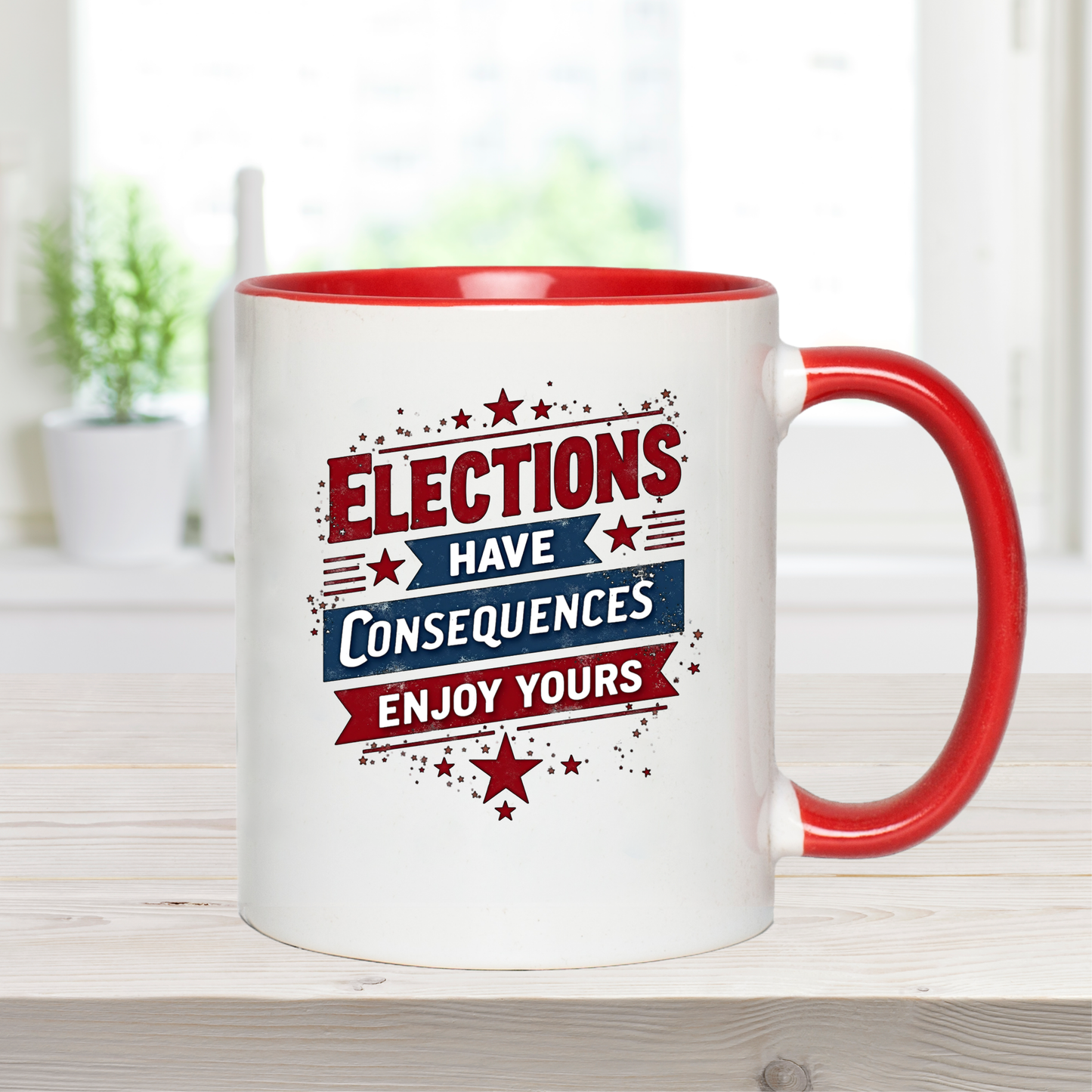Election Have Consequences Mug, Project 2025, Anti Trump Mug, Patriot Mug, Resist, Political Mug, Freedom Gift