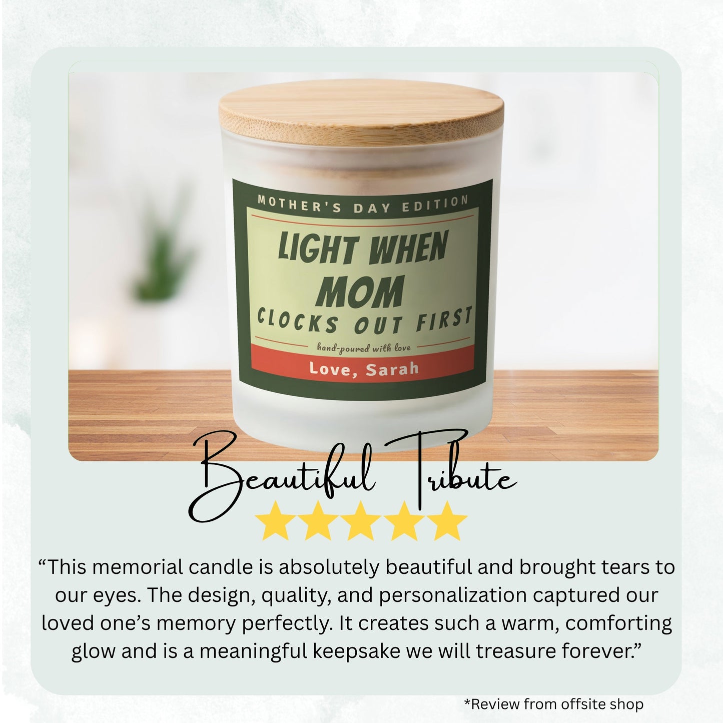 Light When Mom Clocks Out First funny frosted candle gift for Mom – styled product view