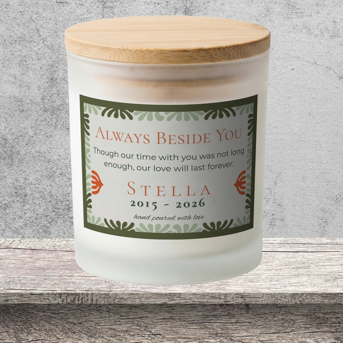 DESIGN E - Always Beside You personalized frosted candle on a stone backdrop