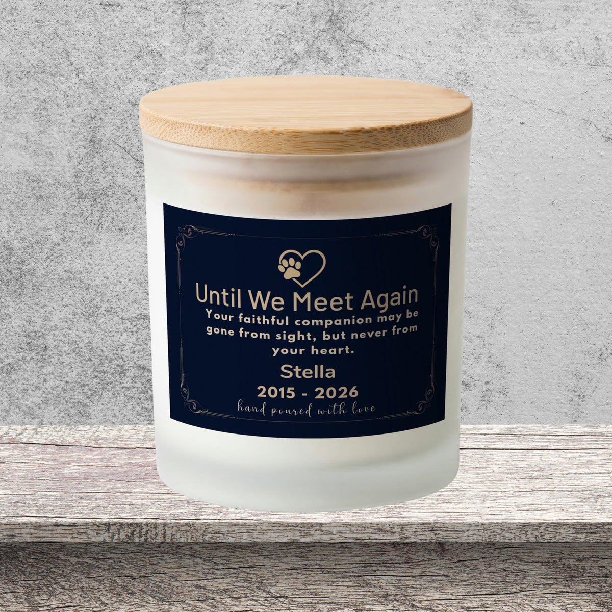 DESIGN B - Until We Meet Again personalized frosted candle on a stone backdrop