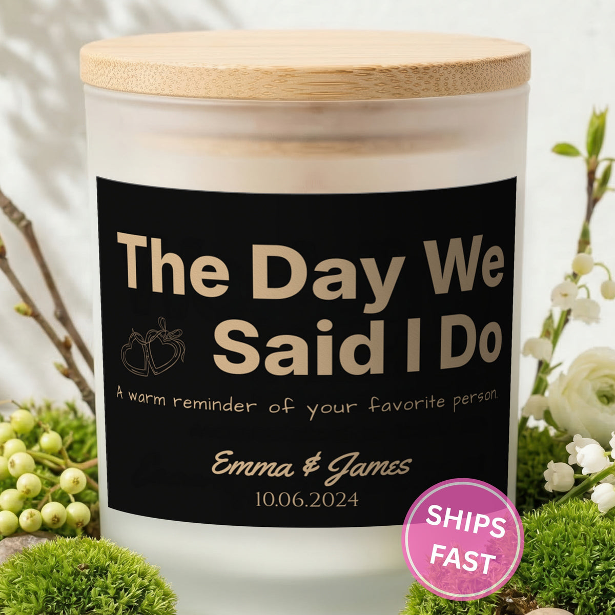 The Day We Said I Do personalized frosted candle with bamboo lid in a lifestyle scene with greenery