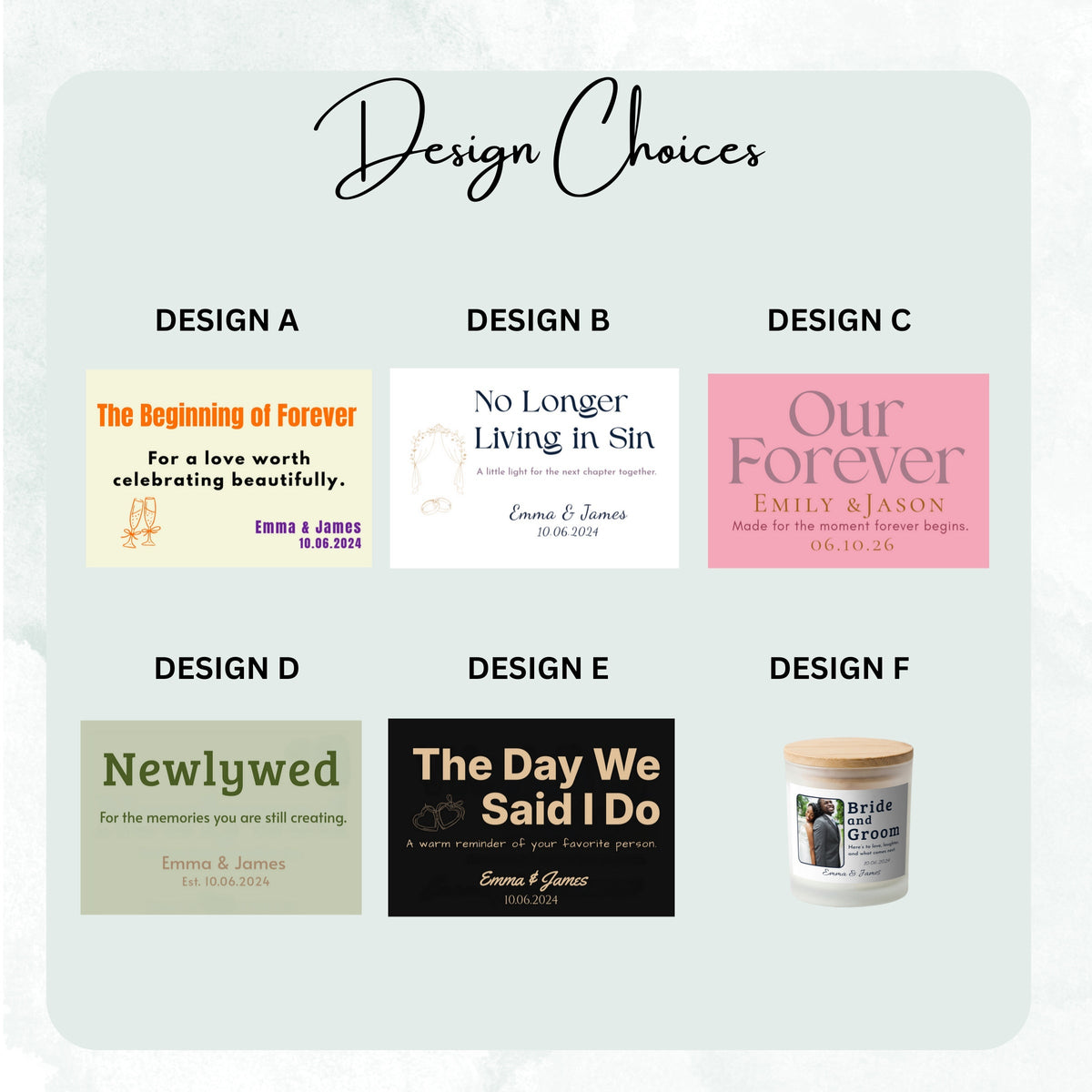 Design choices chart of DESIGN A to F frosted candle labels, including The Day We Said I Do