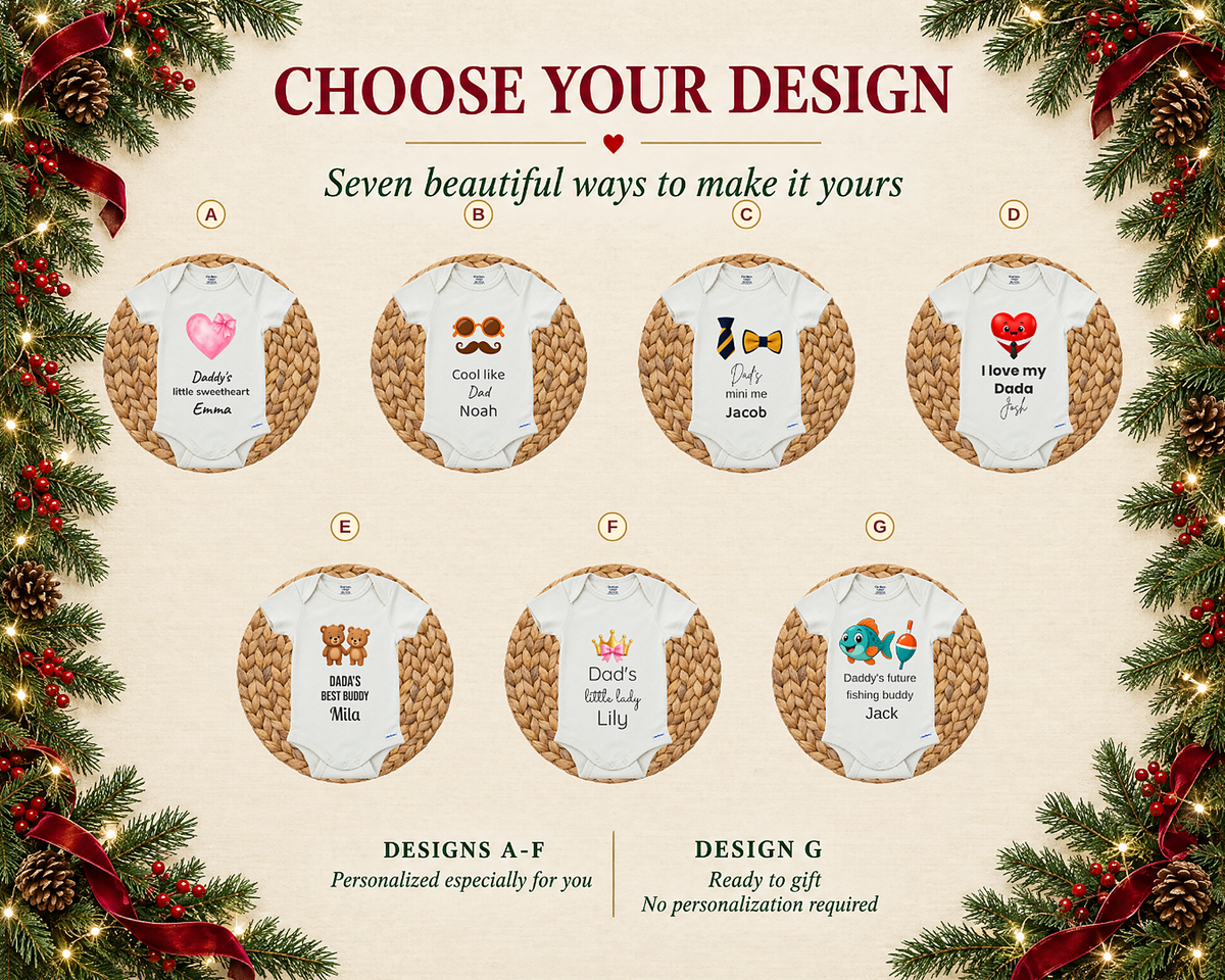 Choose your design: seven personalized Dad baby bodysuit designs A to G, led by Dad's Little Lady
