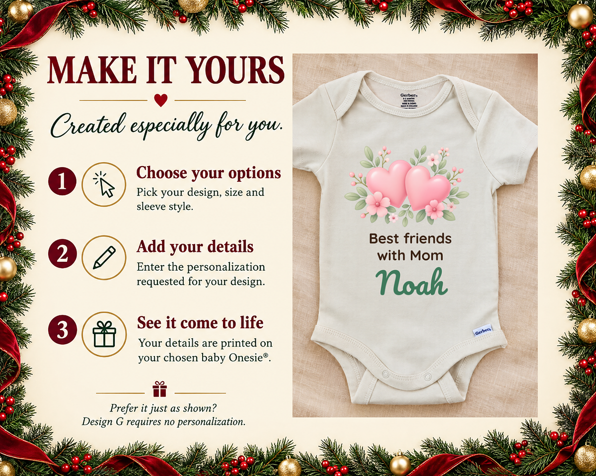 Make it yours: three steps to personalize, next to the Best Friends With Mom hearts baby bodysuit on a cream blanket