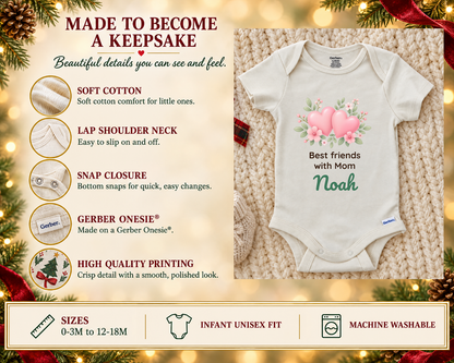 Made to become a keepsake: soft cotton Gerber Onesie details beside the Best Friends With Mom hearts baby bodysuit