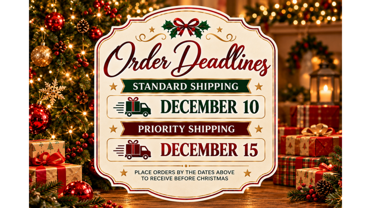 Order deadlines: standard shipping December 10, priority shipping December 15