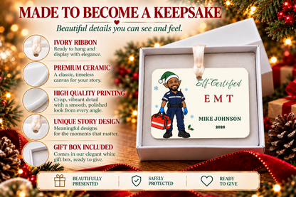 Funny EMT Elf-Certified personalized 4 x 3 in ceramic Christmas ornament