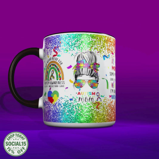 Autism Mom Mug, Neurodiversity, Autism Awareness, Autistic Pride Gift